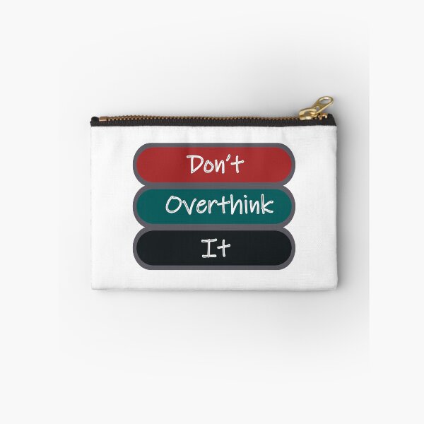 Item preview, Don't Overthink It designed and sold by Fas Designs.