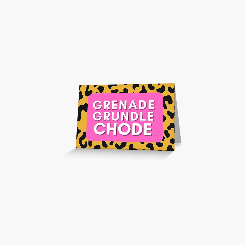 "Jersey Shore Grenade grundle chode" Greeting Card by LeoSpaceman