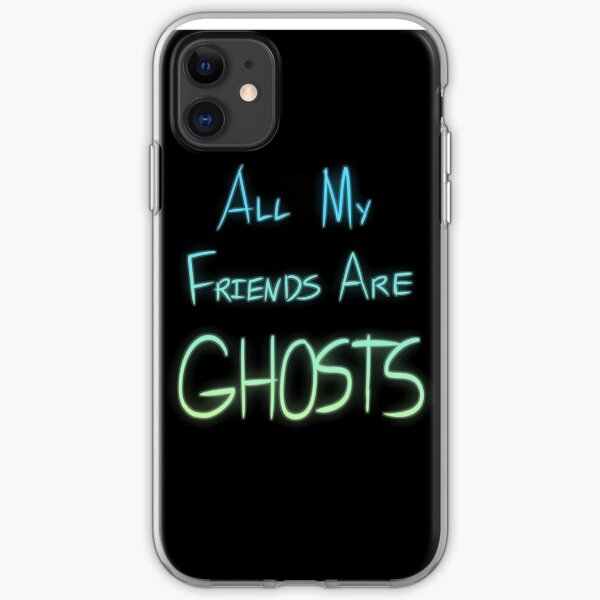 All My Friends are Ghosts iPhone Soft Case
