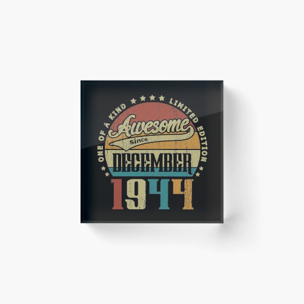 Item preview, Vintage December 1944 One Of A Kind Awesome Since December 1944 76th Birthday Gift 76 Years Old designed and sold by Takatv.