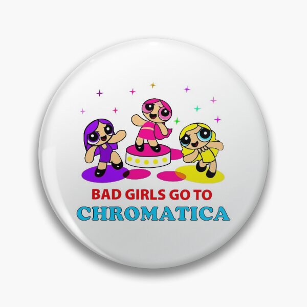 Item preview, Bad Girls Go To Chromatica designed and sold by somebodyelse.