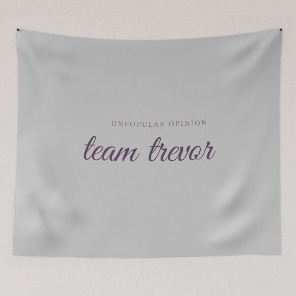 Item preview, unpopular opinion: team trevor designed and sold by alanaf1.