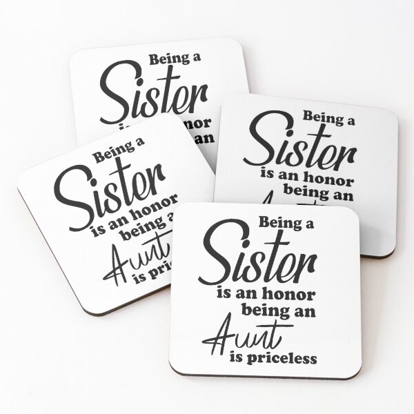 Item preview, being a sister is an honor being an aunt is priceless  designed and sold by hasanmasud.