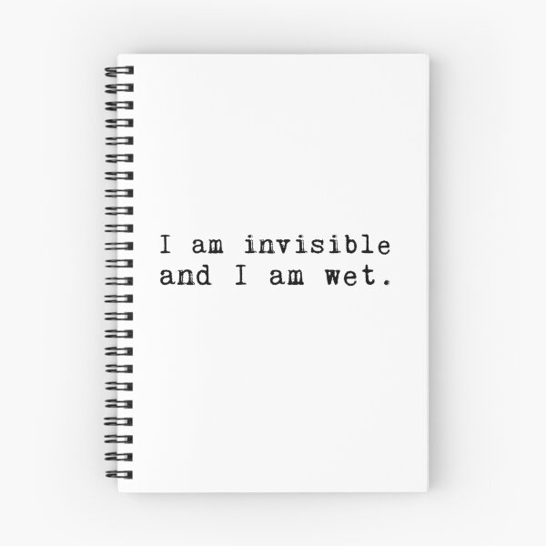 Item preview, I am invisible and I am wet. designed and sold by AllieJoy224.