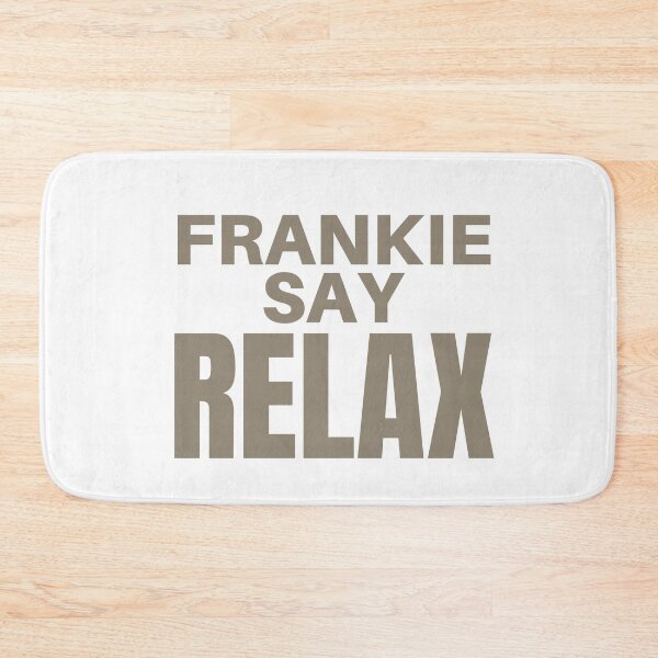 Item preview, Frankie say relax  designed and sold by KarolinaPaz.