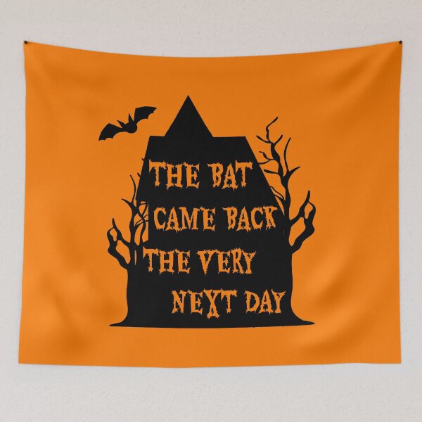 Item preview, The Bat Came Back The Very Next Day designed and sold by ArtEntwined.