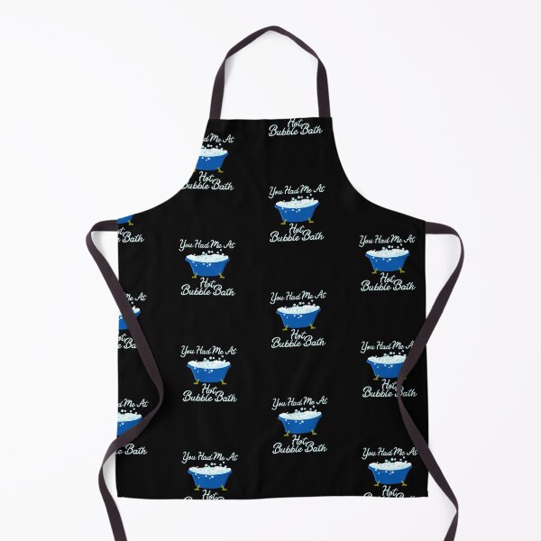 Item preview, You Had Me At Hot Bubble Bath designed and sold by Dan66.