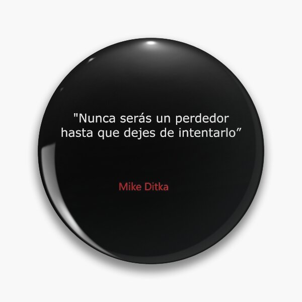 Item preview, You'll never be a loser until you stop trying - Mike Ditka designed and sold by 3coma14.