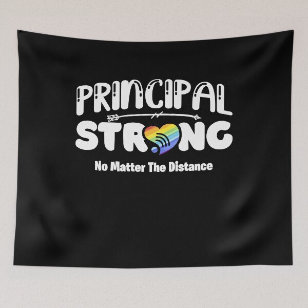 Item preview, Principal Strong No Matter The Distance - Wifi Virtual Class designed and sold by Dressed For  Duty.