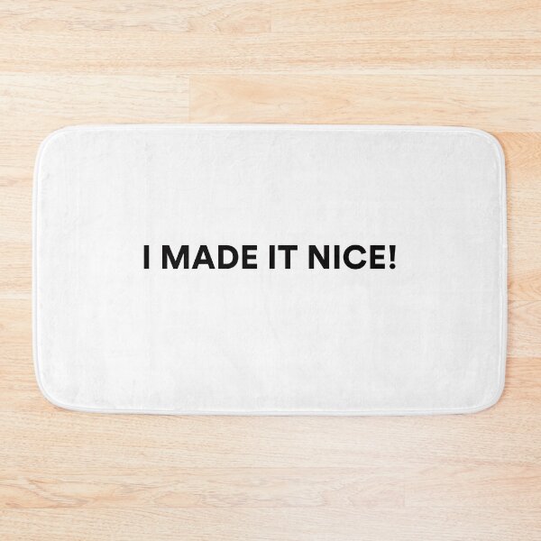 Item preview, I MADE IT NICE! | The Real Housewives of New York designed and sold by guest-pillow.