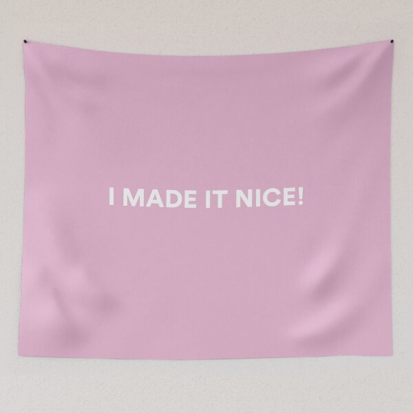 Item preview, I MADE IT NICE! | The Real Housewives of New York designed and sold by guest-pillow.
