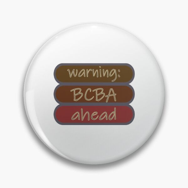 Item preview, Warning BCBA Ahead designed and sold by Fas Designs.