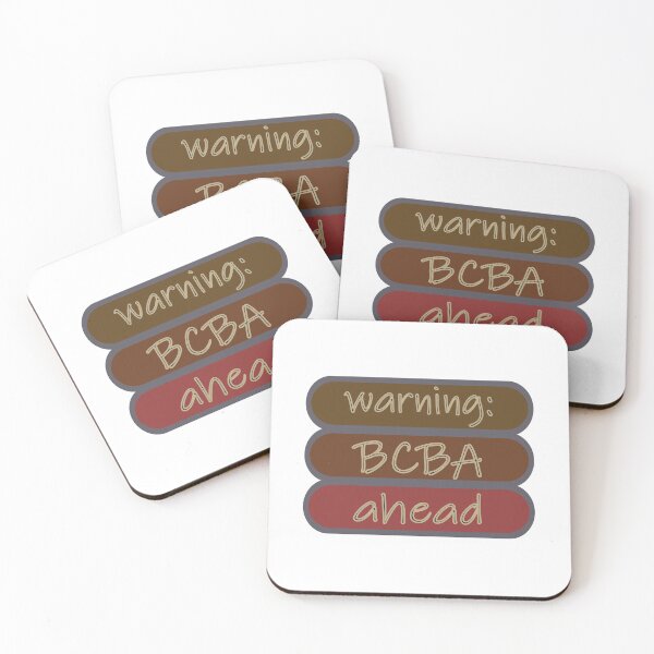 Item preview, Warning BCBA Ahead designed and sold by Fas Designs.