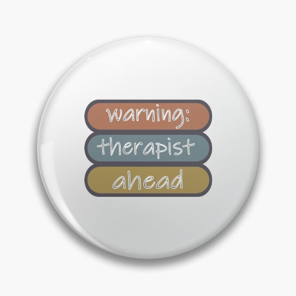 Item preview, Warning Therapist Ahead designed and sold by Fas Designs.