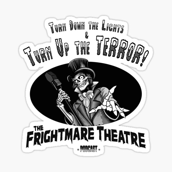 Turn UP the TERROR! Sticker