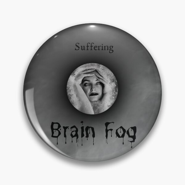 Item preview, Suffering - Brain Fog - Halloween/Zombie Humour designed and sold by CheckOutOz.