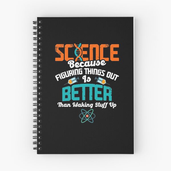 Item preview, Science Figuring Things Out Is Better Than Making Things Up designed and sold by Dressed For  Duty.
