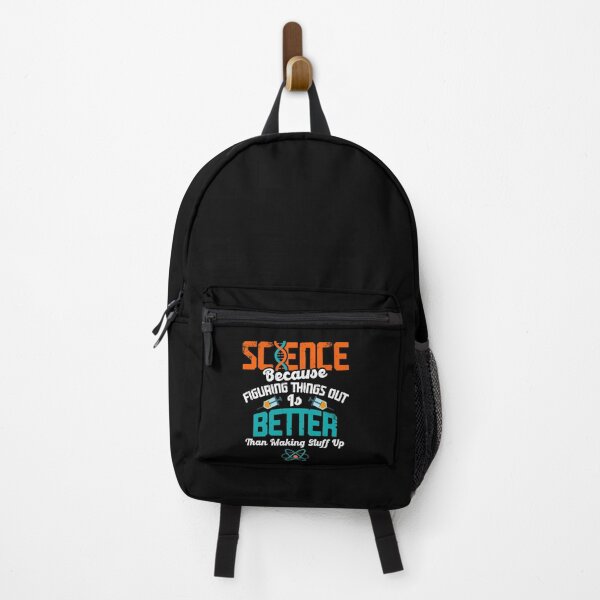 Item preview, Science Figuring Things Out Is Better Than Making Things Up designed and sold by Dressed For Duty.
