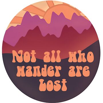 Artwork thumbnail, Not All Who Wander Are Lost by Dollfacedesign