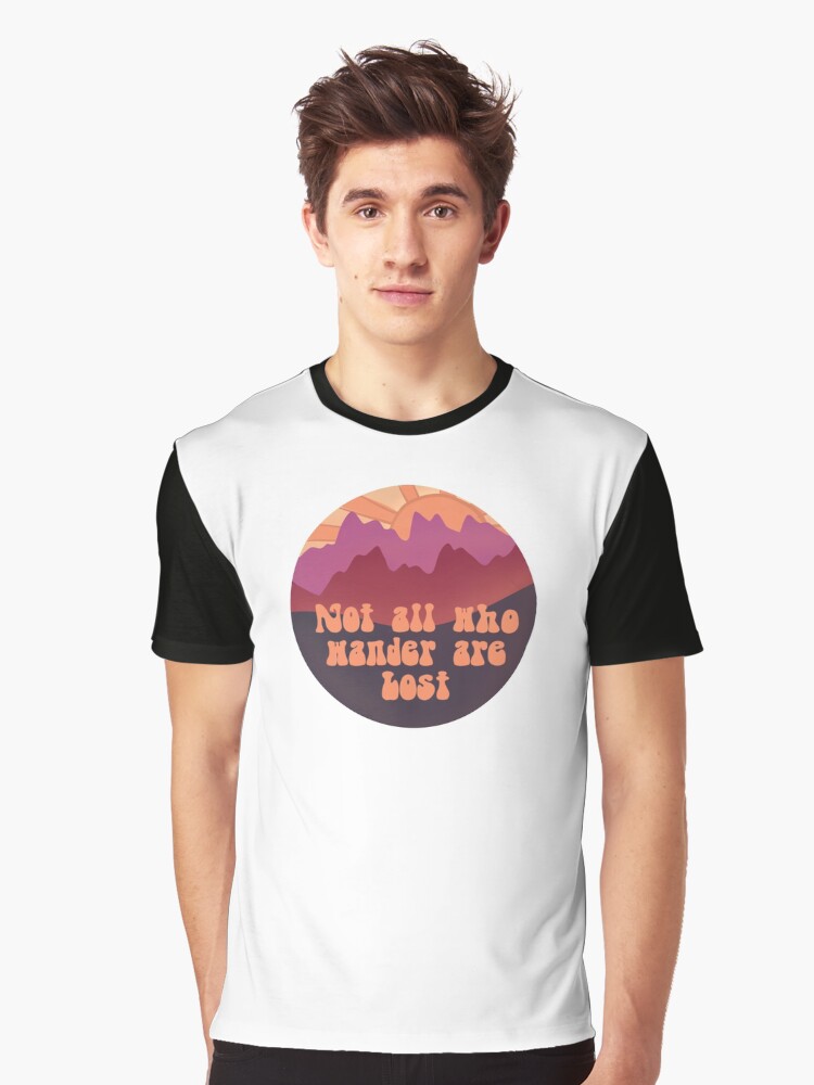 Thumbnail 1 of 5, Graphic T-Shirt, Not All Who Wander Are Lost designed and sold by Dollfacedesign.
