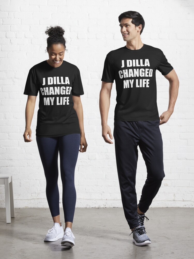 J Dilla changed my life | Active T-Shirt