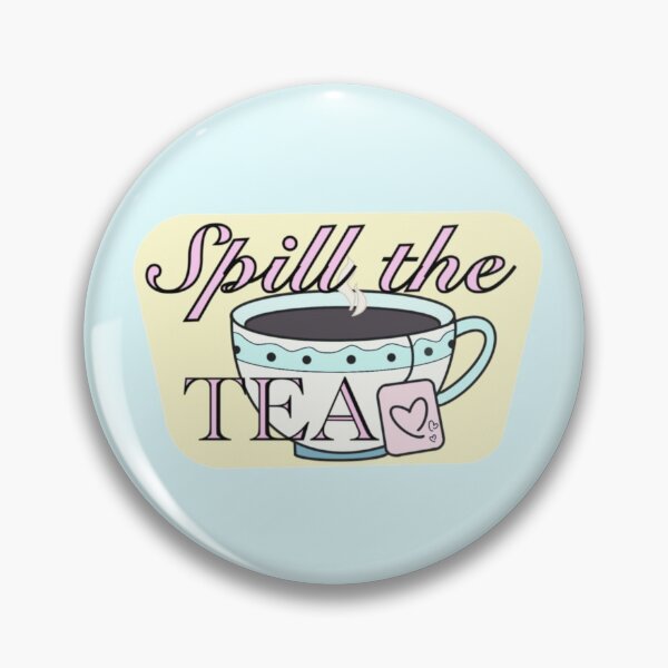 Item preview, Spill the TEA designed and sold by Stormy-Skyes.