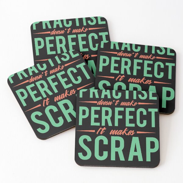 Item preview, Practise dosent make perfect it makes scrap designed and sold by Grinover.
