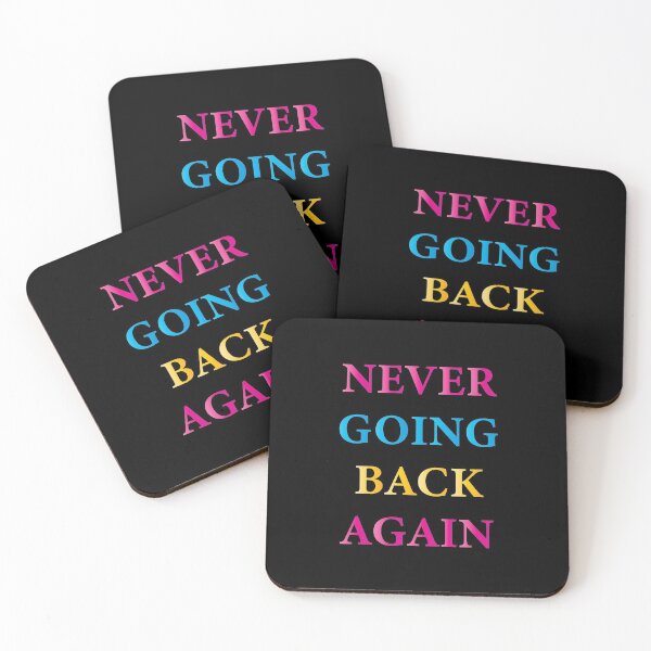 Item preview, never going back again  designed and sold by waleedmurad.