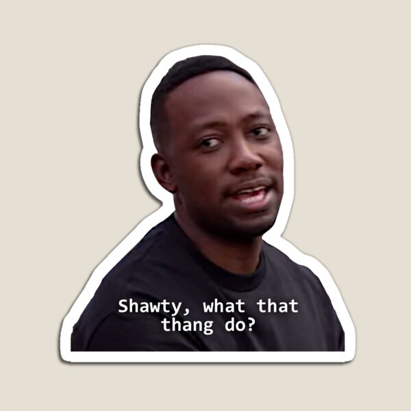 What does “Shawty” mean? 