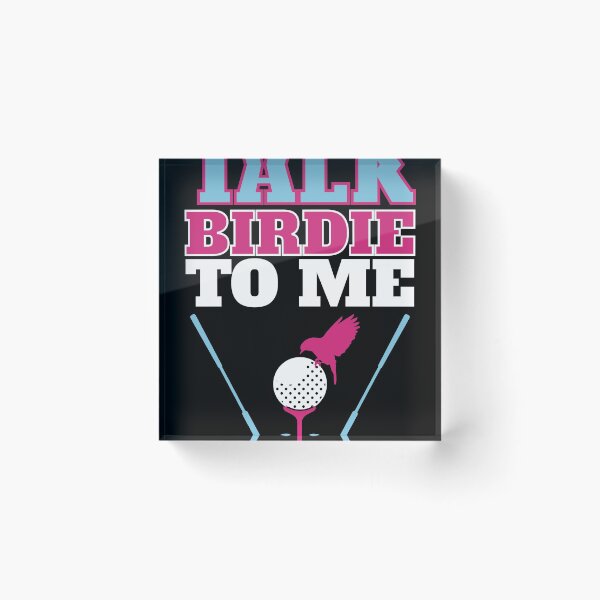 Item preview, Talk Birdie To Me Cool Golf Inspired design product designed and sold by Lisbob.