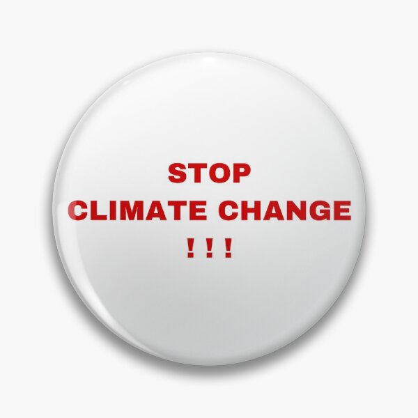 Item preview, STOP CLIMATE CHANGE ! ! ! designed and sold by Tcktraveler.