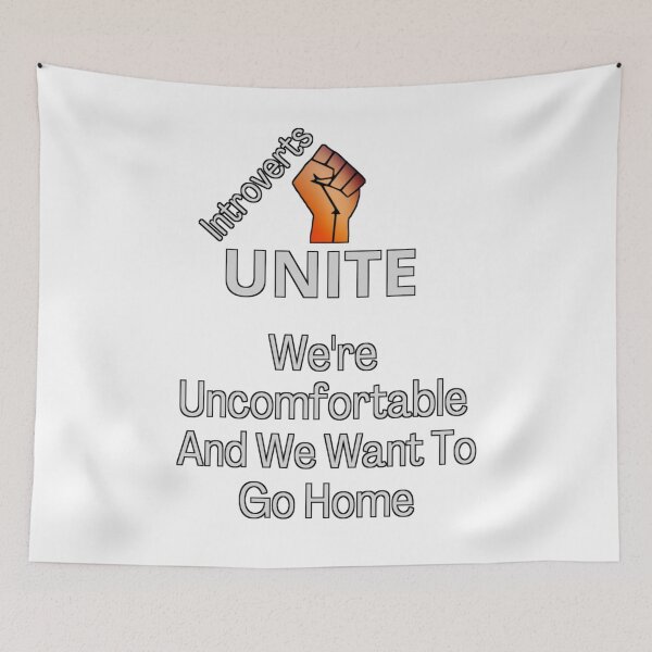 Item preview, Introverts Unite Want To Go Home Funny Saying  designed and sold by Pantherxel.