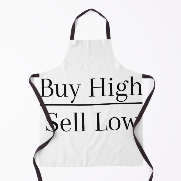 Item preview, Buy High Sell Low designed and sold by Tootooot.