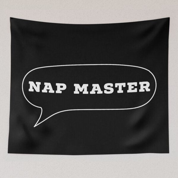 Item preview, Nap master, funny design designed and sold by ArtfulTat.