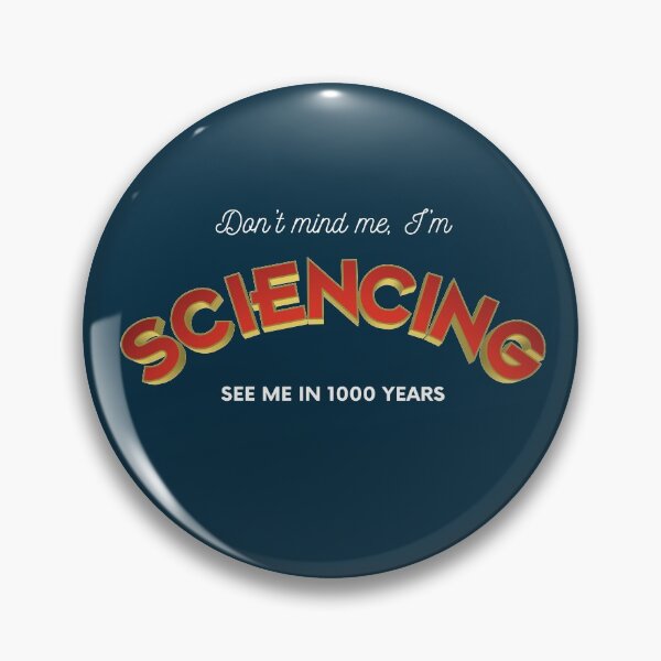 Item preview, Don't Mind Me I'm Sciencing Futurama Inspired theme designed and sold by artColourized.