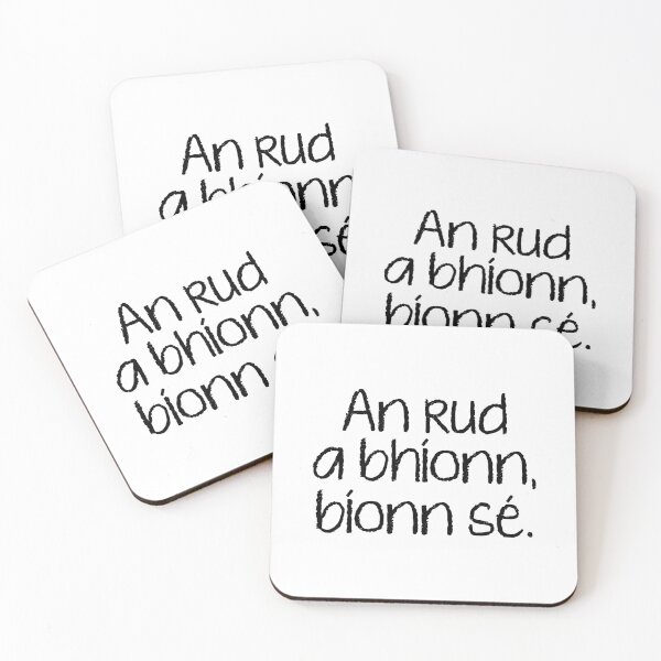 Item preview, An rud a bhíonn, bíonn sé designed and sold by JockDove.