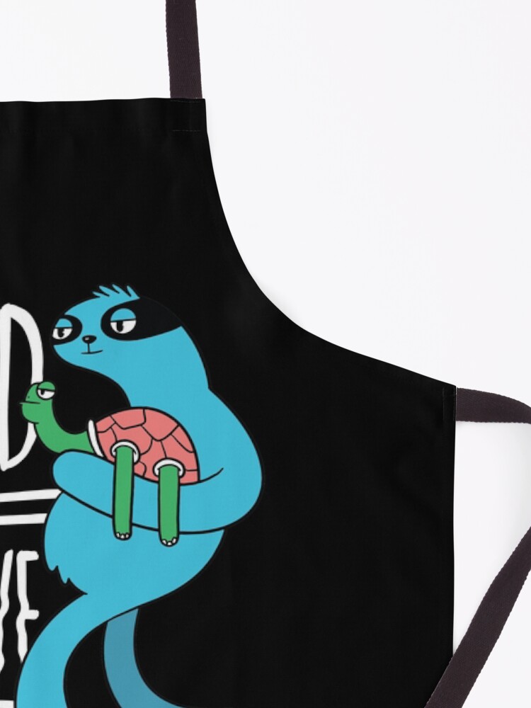Alternate view of SPEED SLOTH QUOTE SPEED IS RELATIVE Apron