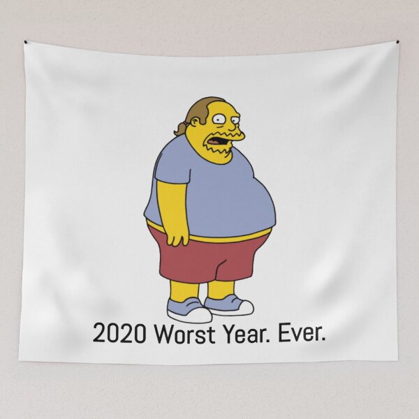Item preview, 2020 Worst Year Ever (comic book guy) designed and sold by priceybrah1993.