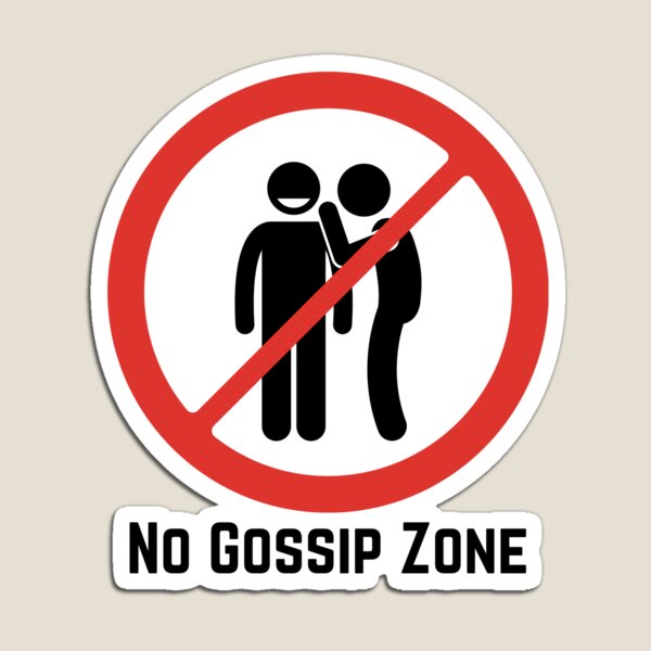 Item preview, No Gossip Zone designed and sold by The Logical Being.