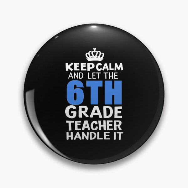 Item preview, Keep Calm 6th Grade Teacher - Teacher's Day Gift designed and sold by haselshirt.