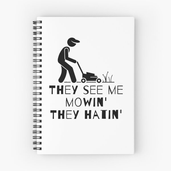 Item preview, They see me mowin' they hatin' designed and sold by peterflor.