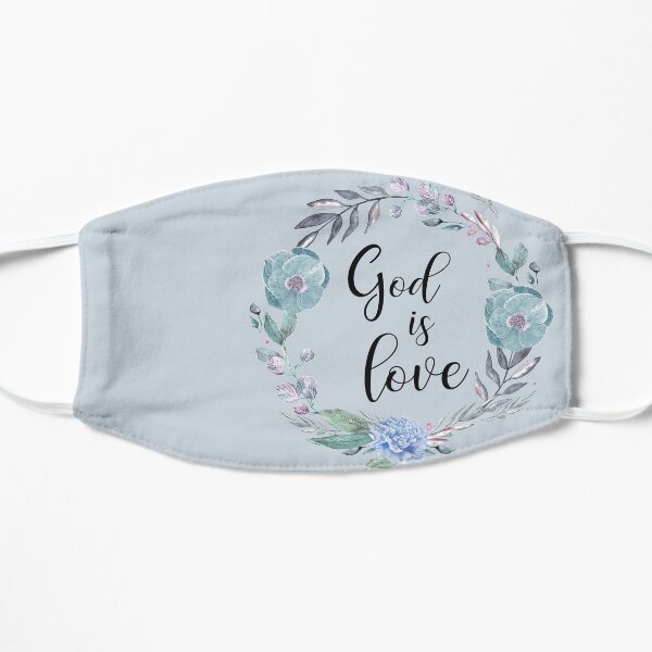GOD IS LOVE, bible verse Mask