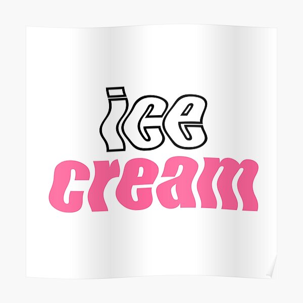 Blackpink Ice Cream Cute Posters Redbubble