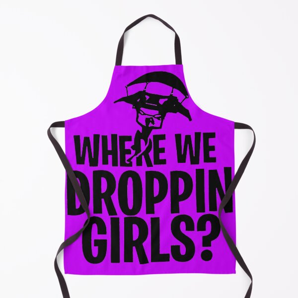 Item preview, where we droppin girls designed and sold by Funny Tee.