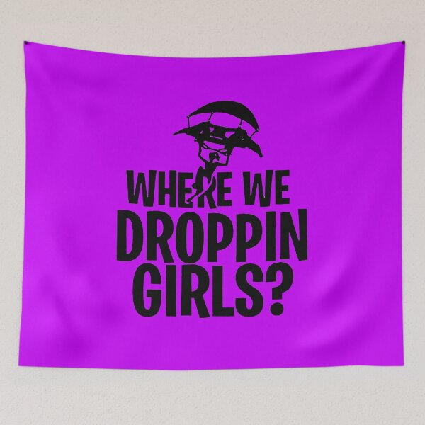 Item preview, where we droppin girls designed and sold by Funny Tee.
