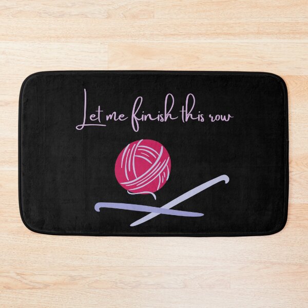 Item preview, Let me finish this row - Funny gift for crochet knitting macrame lover designed and sold by conceptDVS.