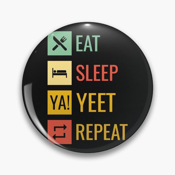 Item preview, Eat Sleep Yeet Repeat designed and sold by printondemand13.
