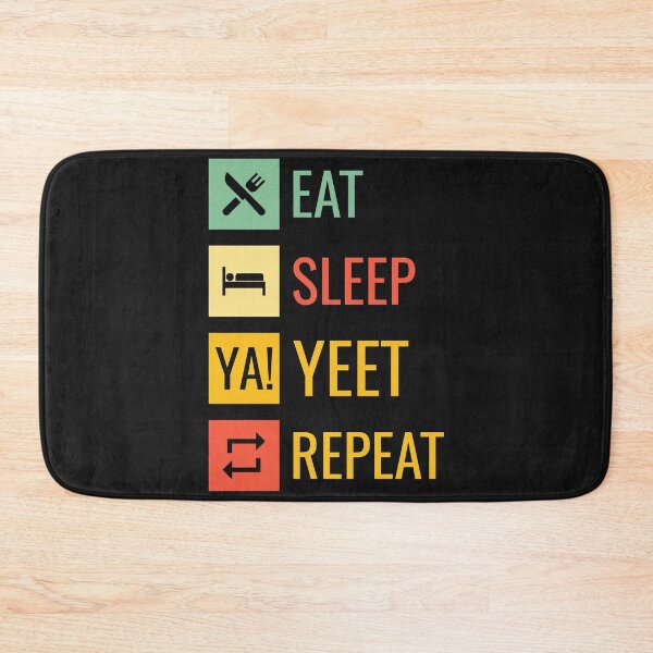 Item preview, Eat Sleep Yeet Repeat designed and sold by printondemand13.