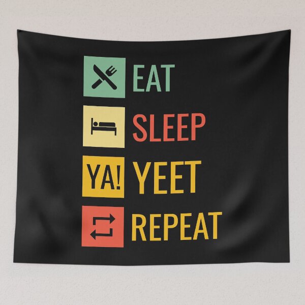 Item preview, Eat Sleep Yeet Repeat designed and sold by printondemand13.