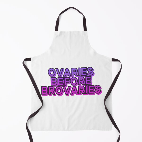 Item preview, "Ovaries Before Brovaries" designed and sold by aperte.
